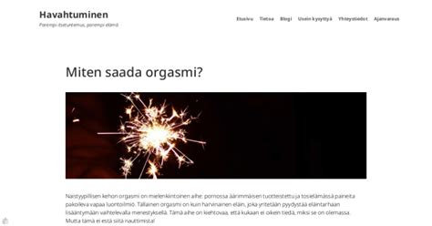 miten saada orgasmi|Orgasmi tekee hyvää terveydelle